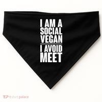 I'm A Social Vegan I Avoid Meet USA-Made Doggie Bandana thumb 0