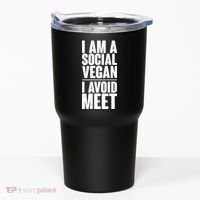 I'm A Social Vegan I Avoid Meet Tumbler thumb 0