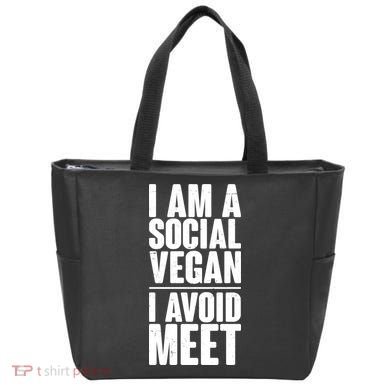 I'm A Social Vegan I Avoid Meet Tote Bag