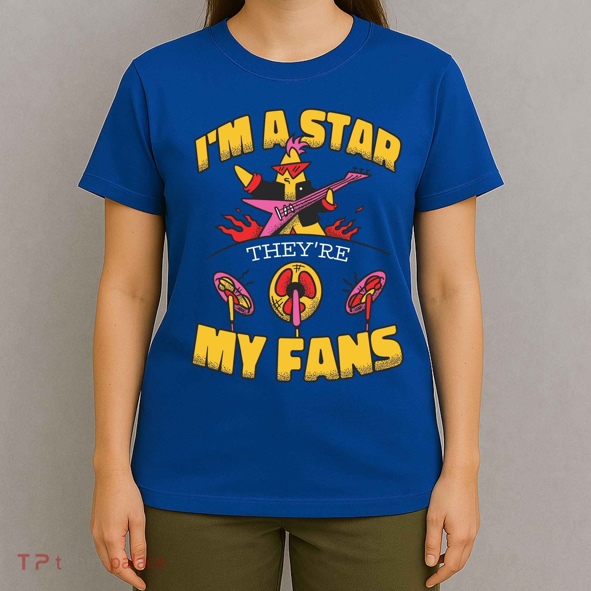 I'm A Star They're My Fans TV Show Spoof T-Shirt