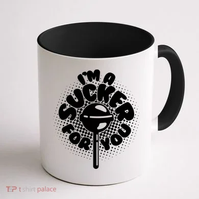I'm A Sucker For You Coffee Mug back