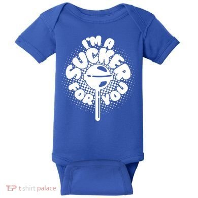 I'm A Sucker For You Baby Bodysuit