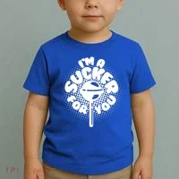I'm A Sucker For You Toddler T-Shirt thumb 2