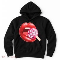 I'm A Sucker For You Funny Hoodie thumb 0