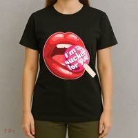 I'm A Sucker For You Funny T-Shirt thumb 4
