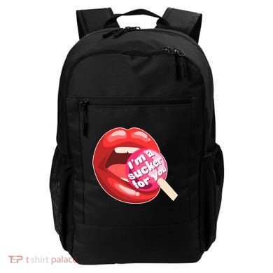 I'm A Sucker For You Funny Backpack