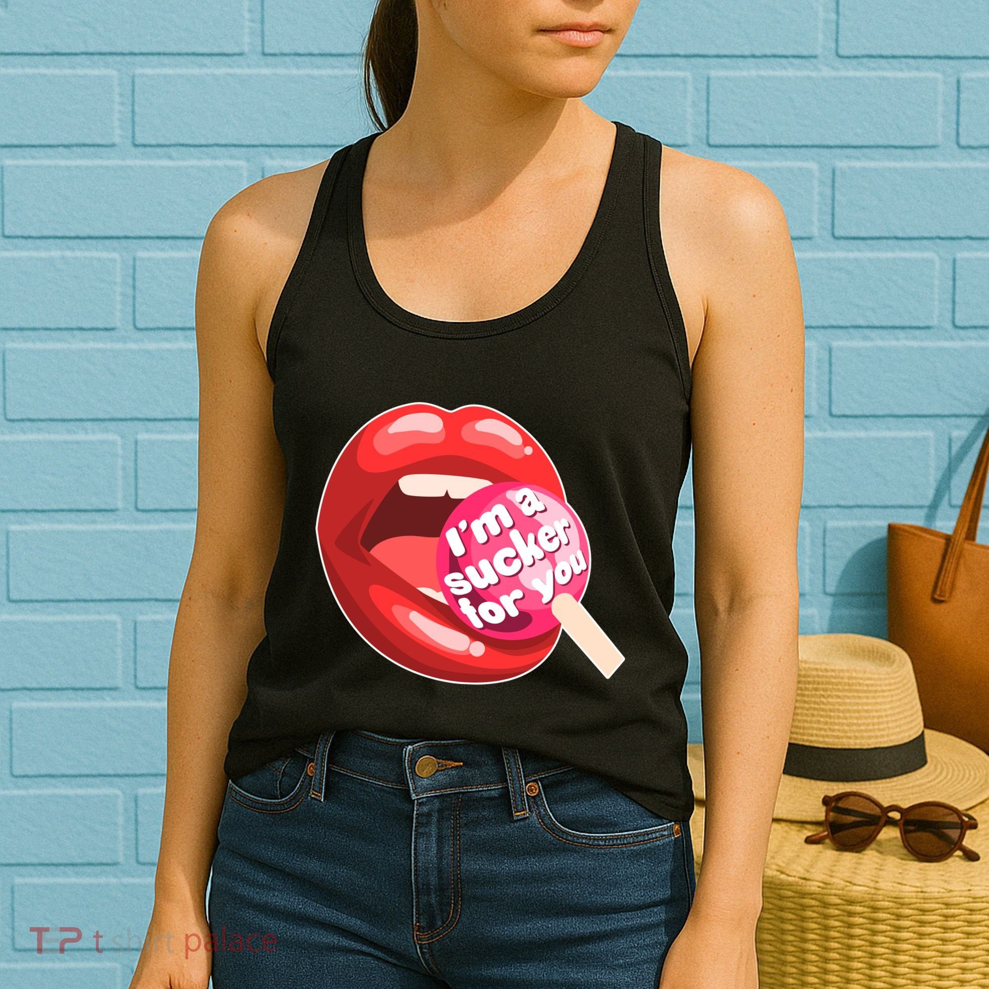 I'm A Sucker For You Funny Women's Tank Top