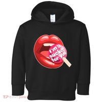 I'm A Sucker For You Funny Toddler Hoodie thumb 0