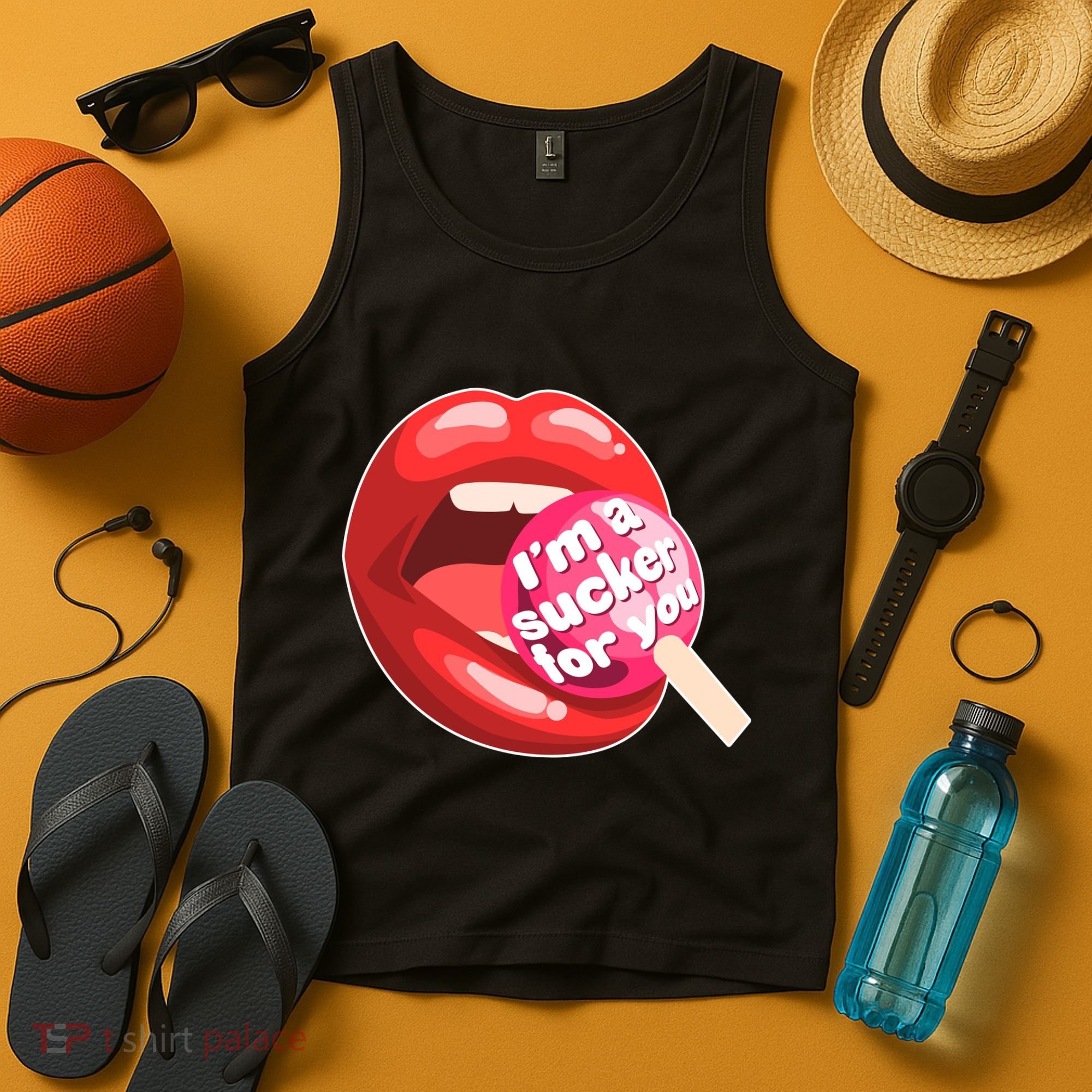 I'm A Sucker For You Funny Tank Top
