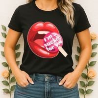I'm A Sucker For You Funny Women's T-Shirt thumb 2