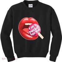 I'm A Sucker For You Funny Kids Sweatshirt thumb 0