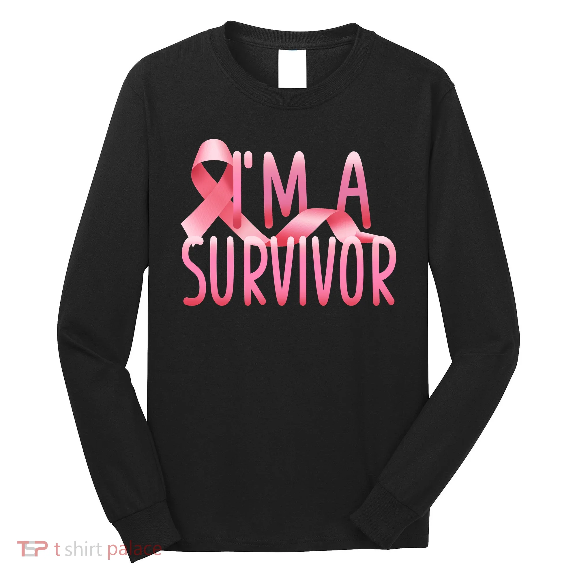 I'm A Survivor Breast Cancer Awareness Long Sleeve Shirt