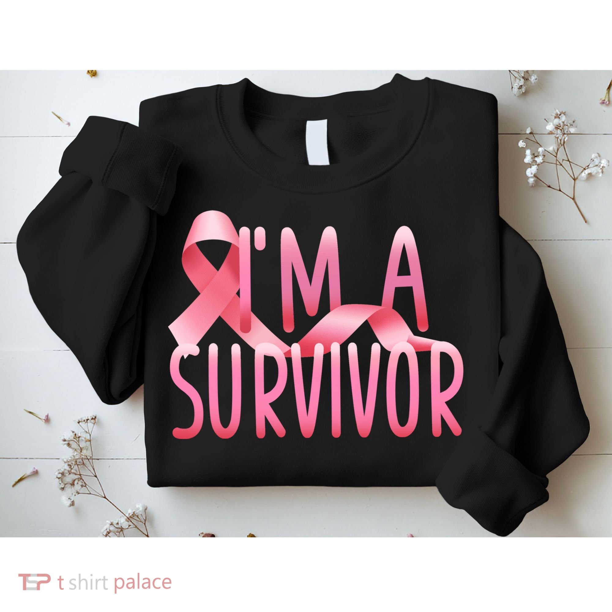 I'm a Survivor Breast Cancer Awareness Sweatshirt