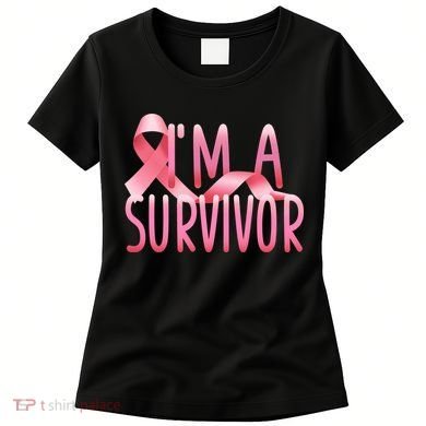 I'm a Survivor Breast Cancer Awareness Women's T-Shirt