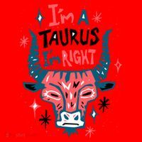 I'm A Taurus I'm Right Zodiac Birthday Santa Hat thumb 1