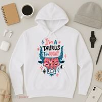 I'm A Taurus I'm Right Zodiac Birthday Hoodie thumb 3