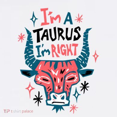 I'm A Taurus I'm Right Zodiac Birthday Sustainable Bucket Hat