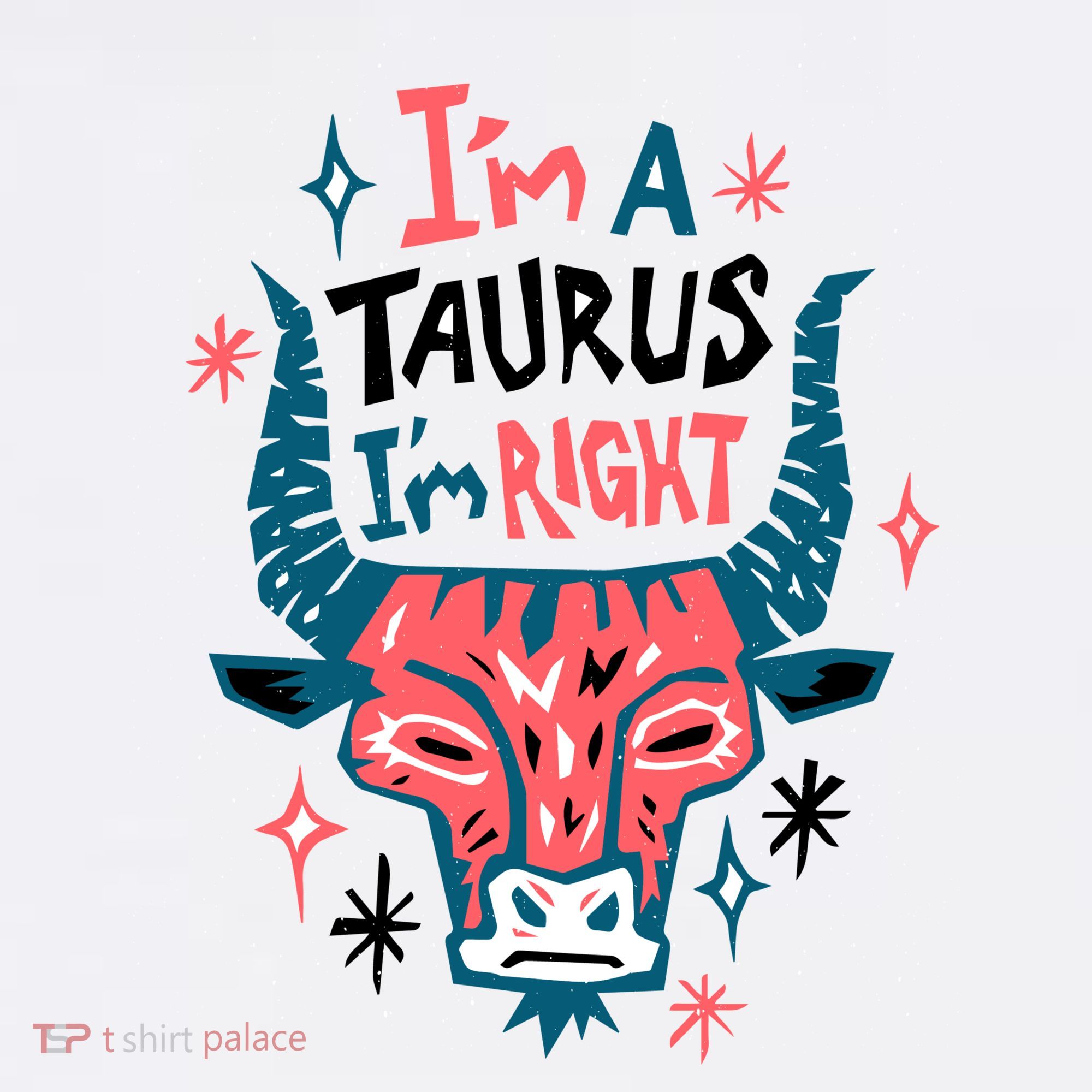 I'm A Taurus I'm Right Zodiac Birthday Women's Hoodie