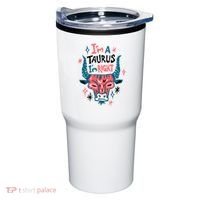 I'm A Taurus I'm Right Zodiac Birthday Tumbler thumb 0