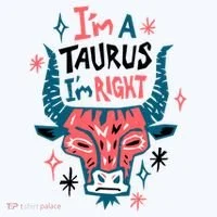 I'm A Taurus I'm Right Zodiac Birthday Ornament thumb 1