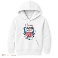 I'm A Taurus I'm Right Zodiac Birthday Kids Hoodie thumb 0