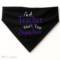 I'm A Teacher What's Your SuperPower USA-Made Doggie Bandana thumb 0