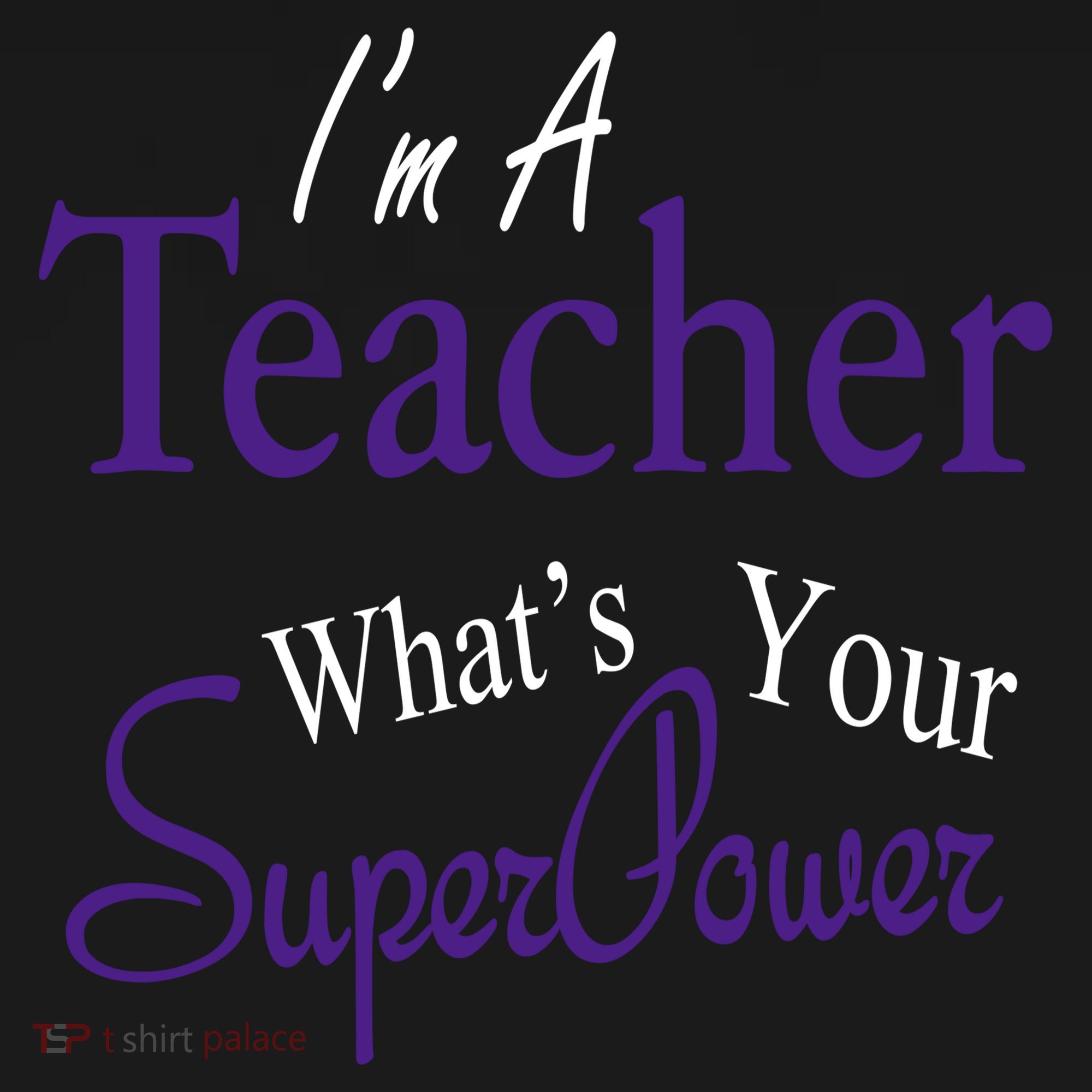 I'm A Teacher What's Your SuperPower Hoodie