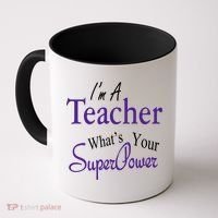 I'm A Teacher What's Your SuperPower Coffee Mug thumb 0