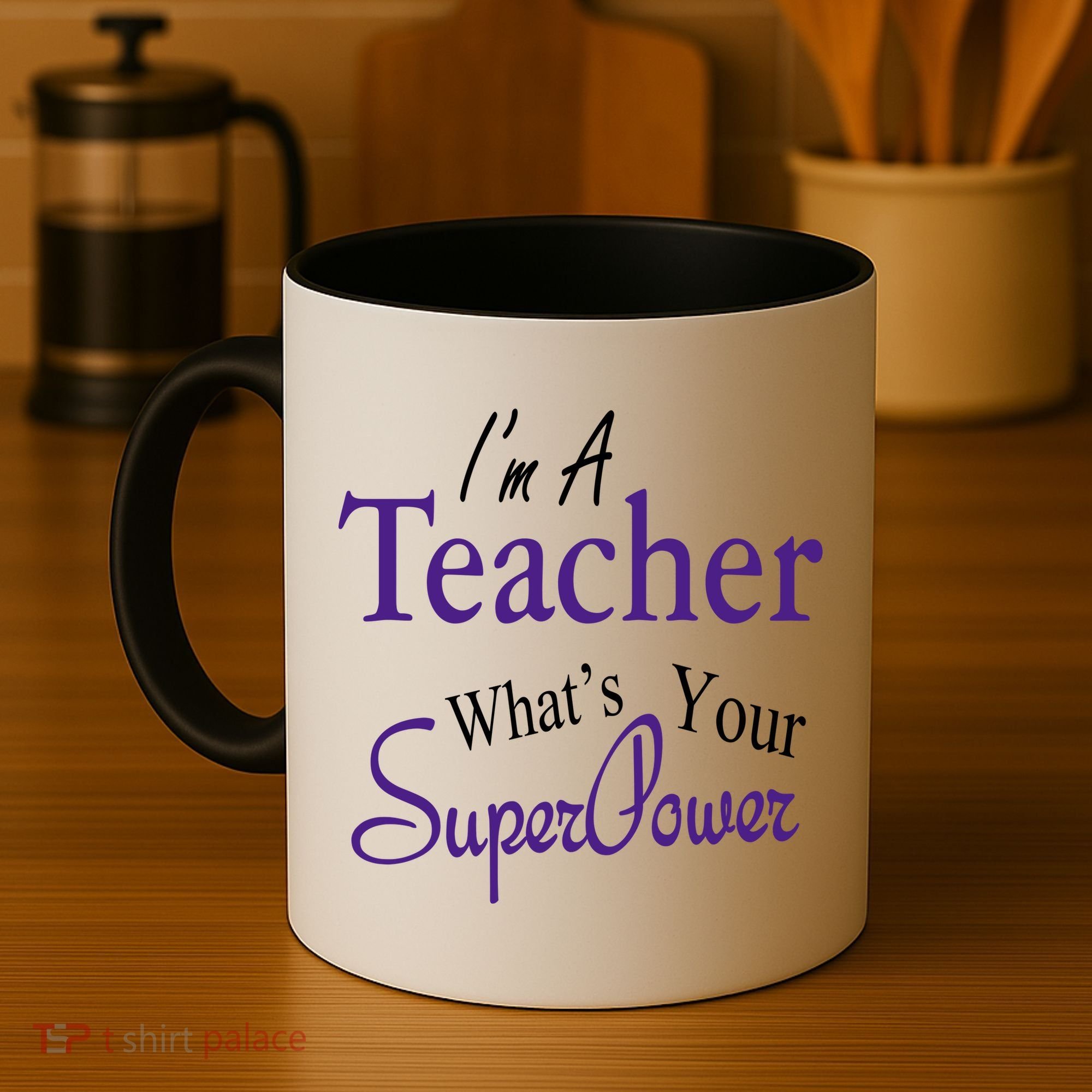 I'm A Teacher What's Your SuperPower Coffee Mug