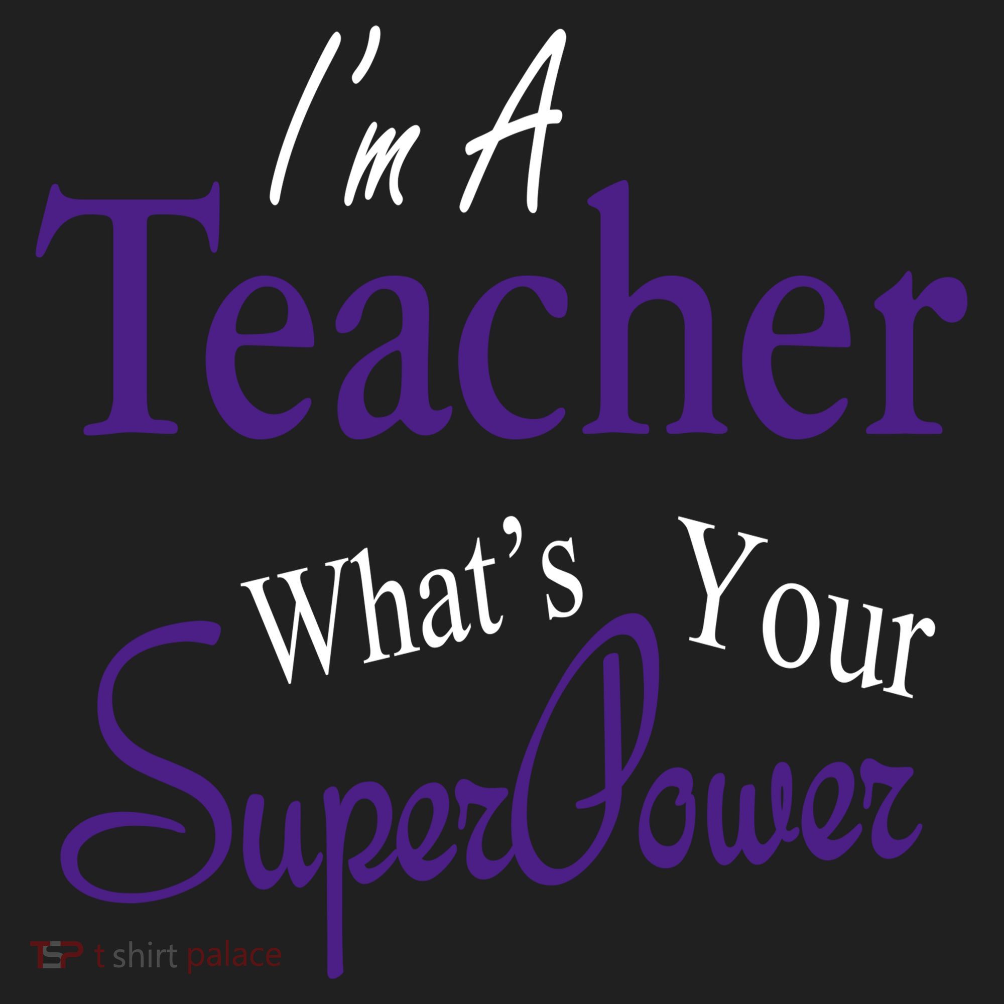 I'm A Teacher What's Your SuperPower Hat