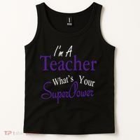 I'm A Teacher What's Your SuperPower Tank Top thumb 2