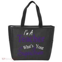 I'm A Teacher What's Your SuperPower Tote Bag thumb 0