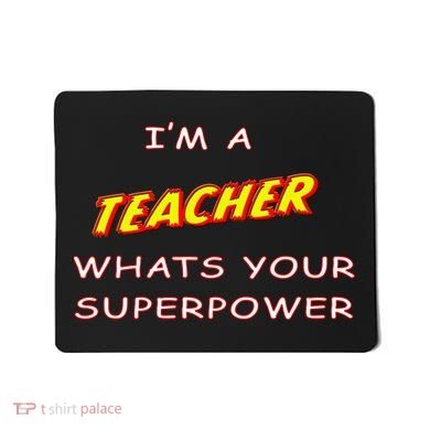 I'm A Teacher What's Your Superpower Comic Colors Mousepad