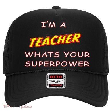 I'm A Teacher What's Your Superpower Comic Colors Hat