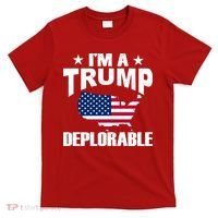 I'm A Trump Deplorable T-Shirt thumb 0