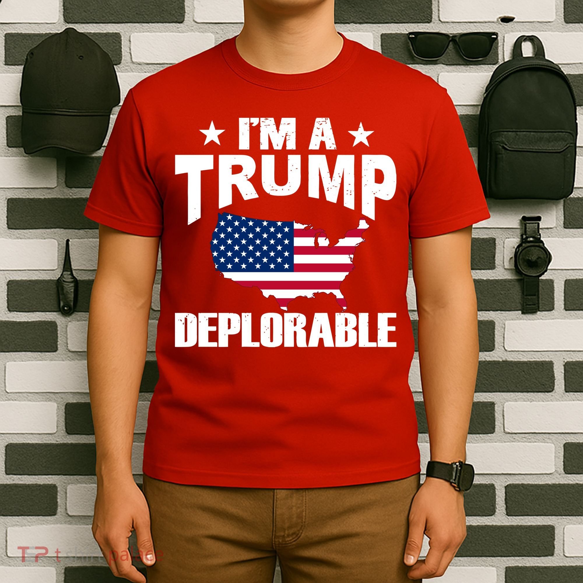 I'm A Trump Deplorable T-Shirt