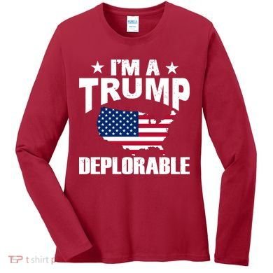 I'm A Trump Deplorable Women's Long Sleeve Shirt