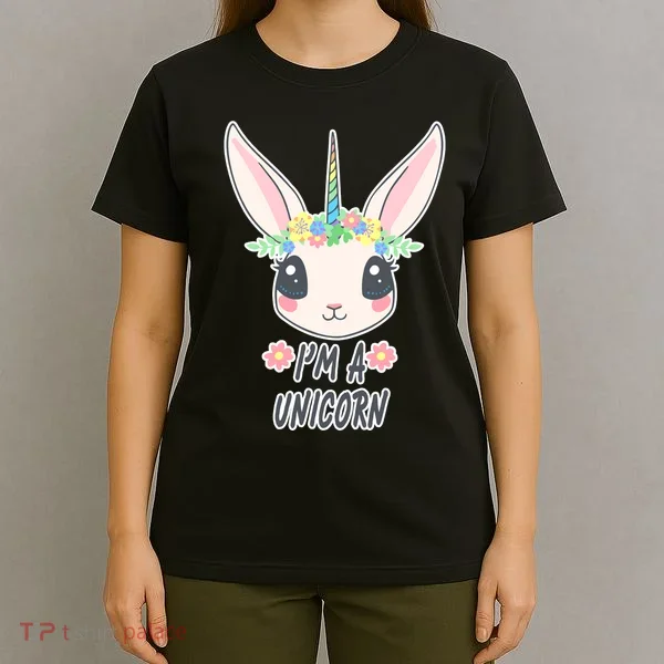 I'm A Unicorn Easter Bunny Funny Cute T-Shirt