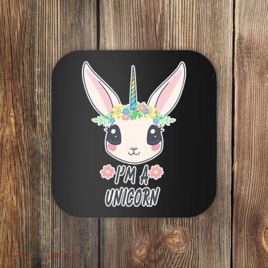 I'm A Unicorn Easter Bunny Funny Cute Coaster