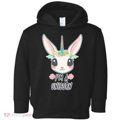 I'm A Unicorn Easter Bunny Funny Cute Toddler Hoodie