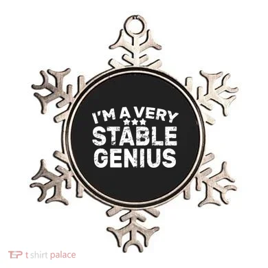 I'M A Very Stable Genius  Ornament
