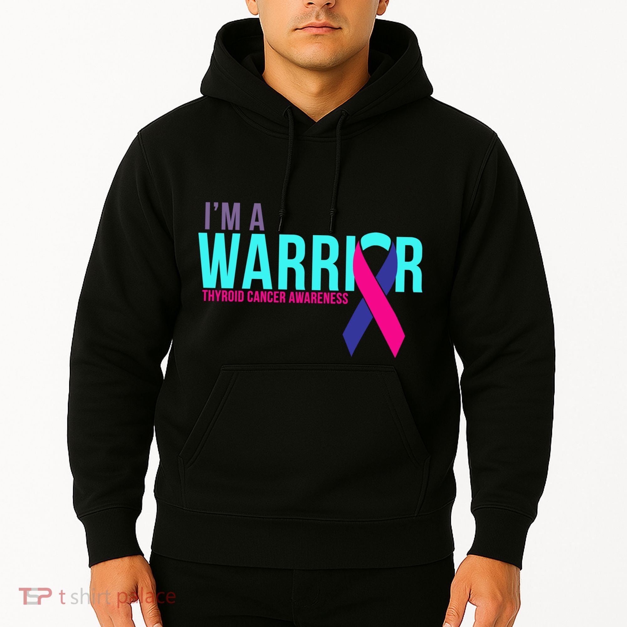 I'm a Warrior Thyroid Cancer Awareness Hoodie