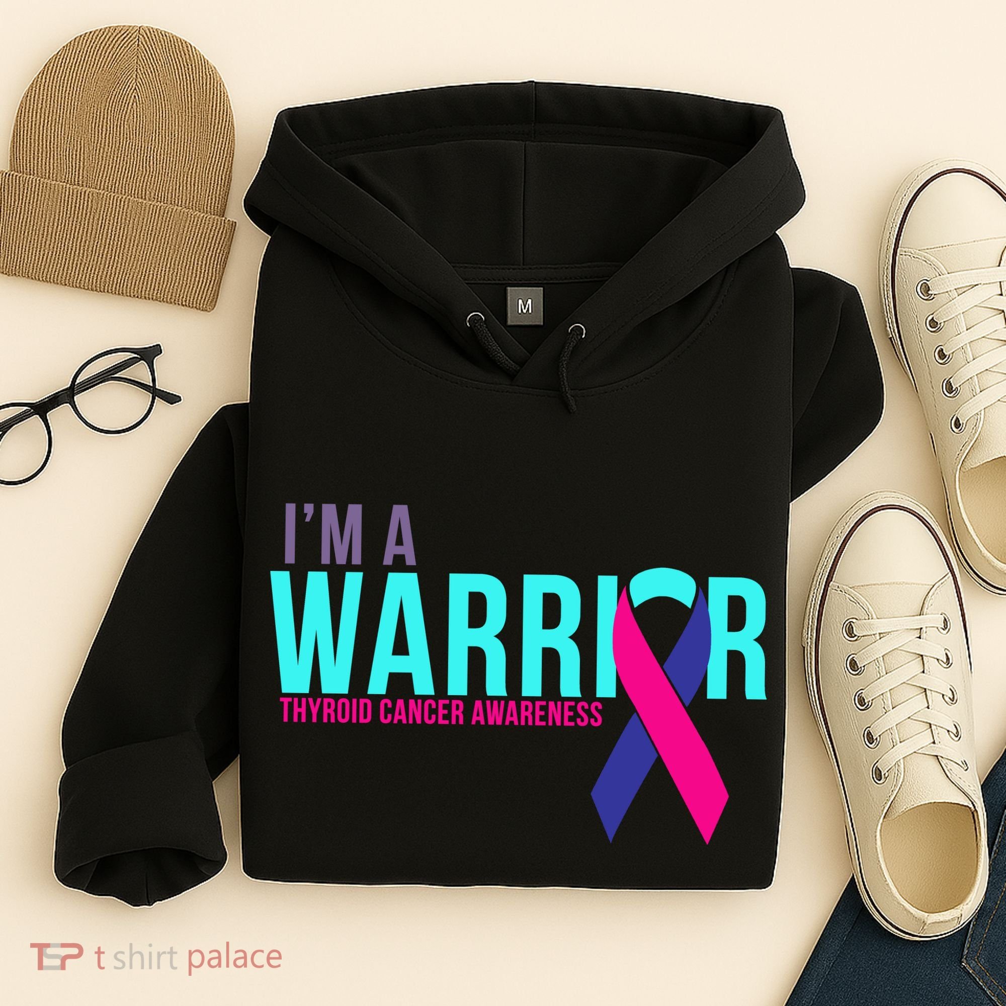 I'm a Warrior Thyroid Cancer Awareness Hoodie
