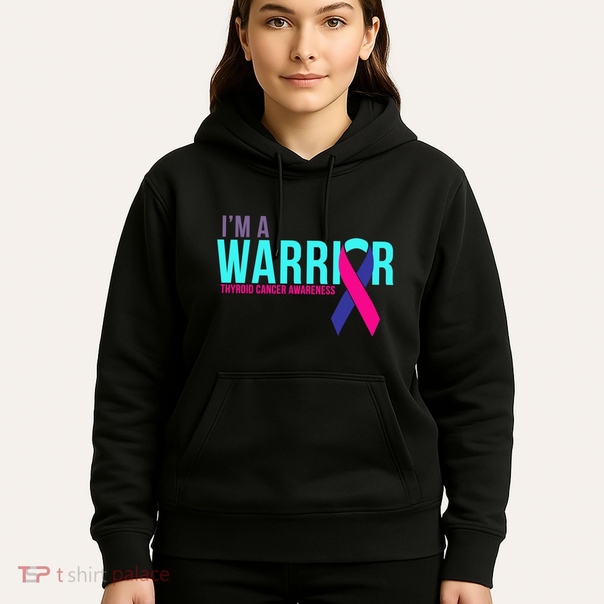 I'm a Warrior Thyroid Cancer Awareness Hoodie