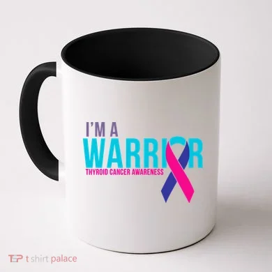 I'm a Warrior Thyroid Cancer Awareness Coffee Mug