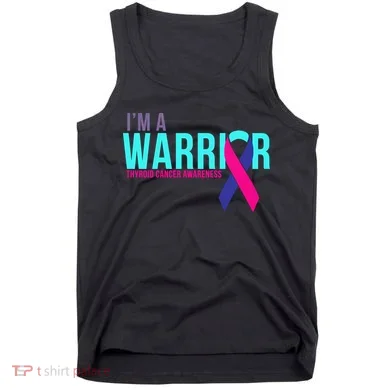 I'm a Warrior Thyroid Cancer Awareness Tank Top