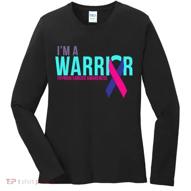 I'm a Warrior Thyroid Cancer Awareness Women's Long Sleeve Shirt
