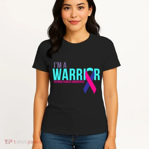 I'm a Warrior Thyroid Cancer Awareness Women's T-Shirt