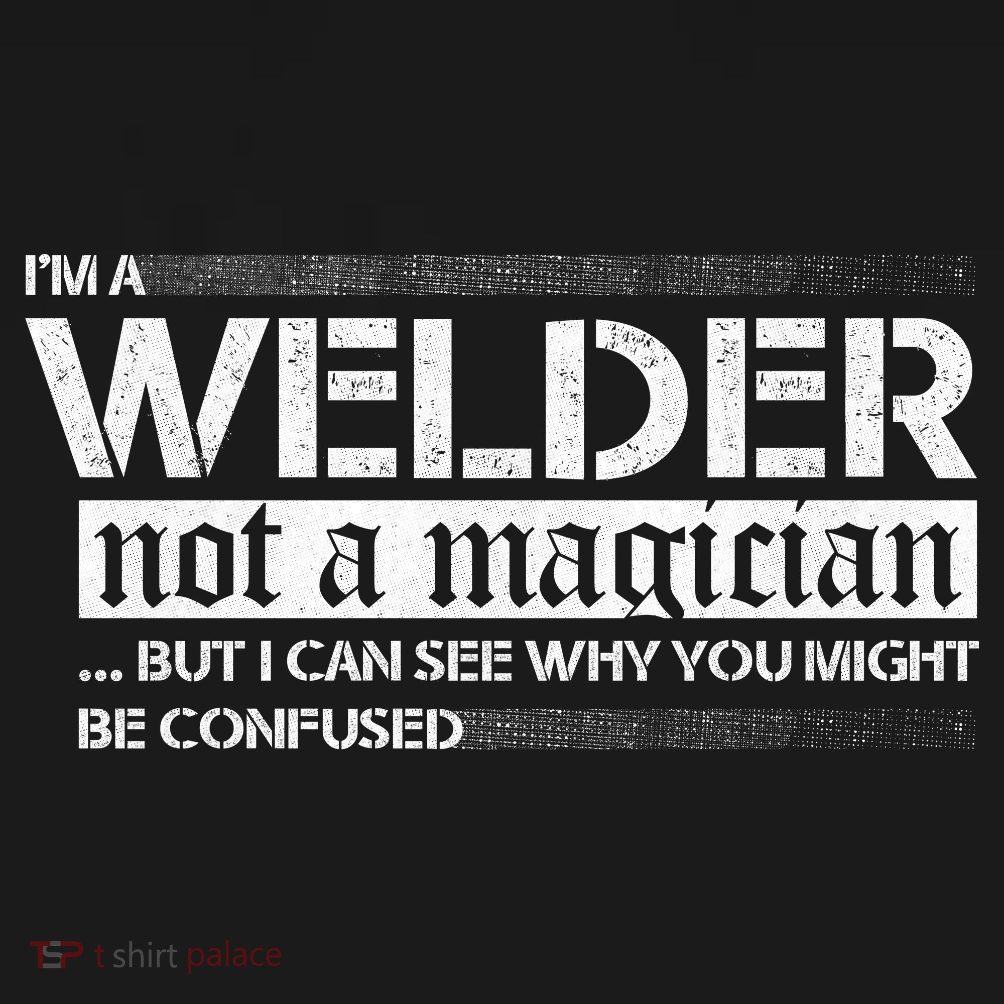 I'm A Welder Not A Magician Pajama Set