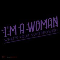 I'm A Woman What's Your Superpower Coffee Mug thumb 5